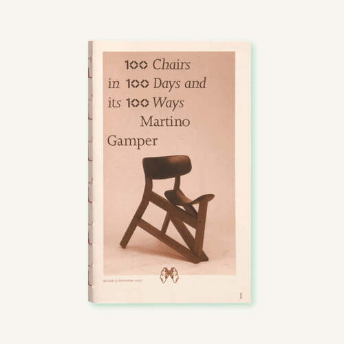 100 Chairs In 100 Days And Its 100 Ways By Martino Gamper
